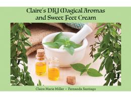 Claire's DIY Magical Aromas and Sweet Feet Cream